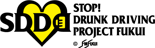 STOP! DRUNK DRIVING PROJECT FUKUI